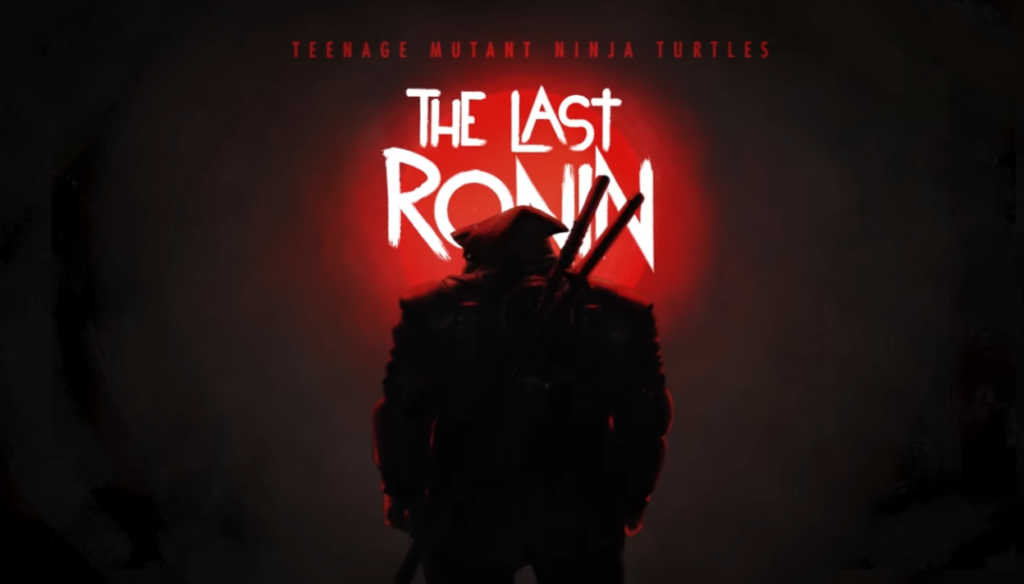 Teenage Mutant Ninja Turtles: The Last Ronin(TMNT ザ・ラスト・ローニン)